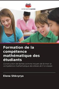 Produktbild: Formation de la comp&eacute;tence math&eacute;matique des &eacute;tudiants