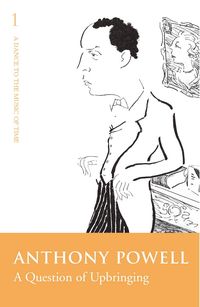 Bild vom Artikel A Question of Upbringing vom Autor Anthony Powell