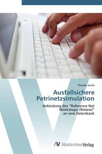 Produktbild: Ausfallsichere Petrinetzsimulation