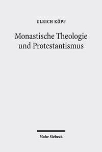 Produktbild: Monastische Theologie und Protestantismus