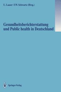 Produktbild: Gesundheitsberichterstattung und Public health in Deutschland
