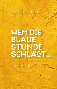 Produktbild: Wem die blaue Stunde schl&auml;gt...