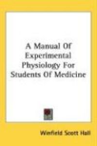Produktbild: A Manual of Experimental Physiology for Students of Medicine