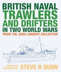 Produktbild: British Naval Trawlers and Drifters in Two World Wars