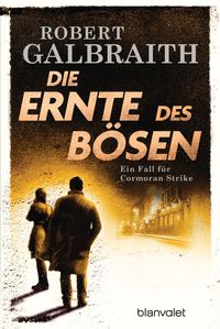 Bild vom Artikel Die Ernte des Bösen vom Autor Robert Galbraith (Pseudonym von J.K. Rowling)