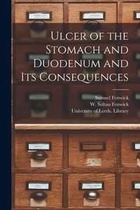 Produktbild: Ulcer of the Stomach and Duodenum and Its Consequences