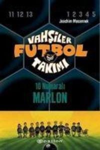Produktbild: Vahsiler Futbol Takimi 10 - 10 Numarali Marlon Ciltli