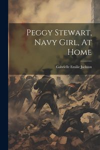 Produktbild: Peggy Stewart, Navy Girl, At Home