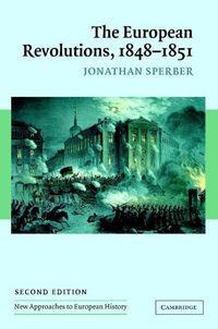 Produktbild: The European Revolutions, 1848-1851