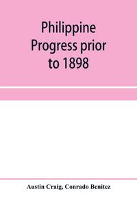 Produktbild: Philippine progress prior to 1898
