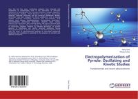 Produktbild: Electropolymerization of Pyrrole: Oscillating and Kinetic Studies