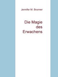 Produktbild: Die Magie des Erwachens