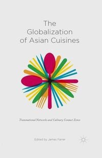 Produktbild: The Globalization of Asian Cuisines