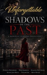 Produktbild: Unforgettable Shadows of the Past