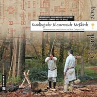 Produktbild: Karolingische Klosterstadt Me&szlig;kirch - Chronik 2014