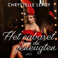 Produktbild: Het cabaret van de geneugten &ndash; Erotisch verhaal