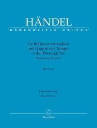 Produktbild: La Bellezza ravveduta nel trionfo del Tempo e del Disinganno HWV 46a -Oratorium in zwei Teilen-
