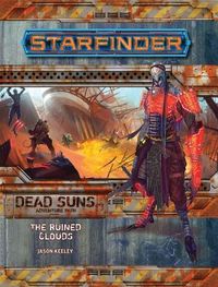 Produktbild: Keeley, J: Starfinder Adventure Path: The Ruined Clouds (Dea