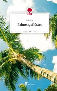 Produktbild: Palmengefl&uuml;ster. Life is a Story - story.one