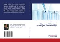 Produktbild: Microbial PUFA: From Diversity to Biotechnology