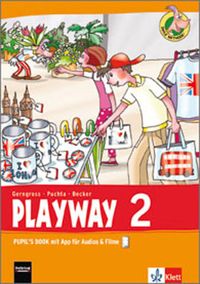 Playway ab Klasse 1. 2. Schuljahr. Pupil's Book mit App für Filme & Audios