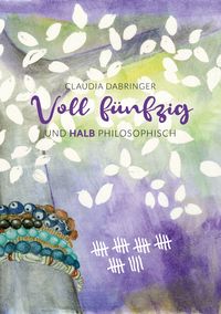 Produktbild: Voll F&uuml;nfzig und halb philosophisch
