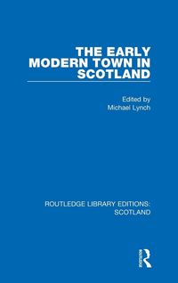 Produktbild: The Early Modern Town in Scotland