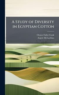 Produktbild: A Study of Diversity in Egyptian Cotton