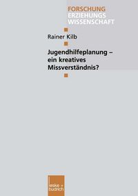 Produktbild: Jugendhilfeplanung - ein kreatives Missverst&auml;ndnis?