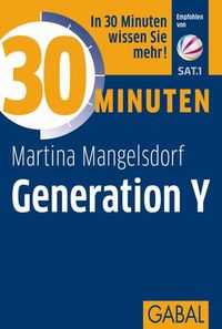 Bild vom Artikel 30 Minuten Generation Y vom Autor Martina Mangelsdorf