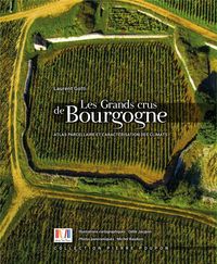 Produktbild: Les grands crus de Bourgogne : Atlas parcellaire et caract&eacute;risation