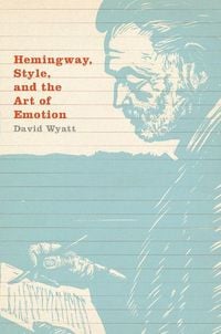 Produktbild: Hemingway, Style, and the Art of Emotion