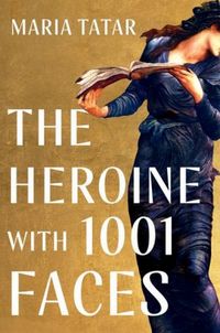 Produktbild: The Heroine with 1001 Faces