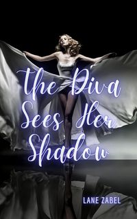 Produktbild: The Diva Sees Her Shadow