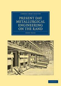 Produktbild: Present Day Metallurgical Engineering on the Rand