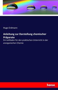 Produktbild: Anleitung zur Darstellung chemischer Pr&auml;parate