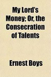 Produktbild: My Lord's Money; Or, the Consecration of Talents