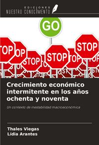 Produktbild: Crecimiento econ&oacute;mico intermitente en los a&ntilde;os ochenta y noventa