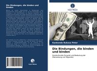 Produktbild: Die Bindungen, die binden und binden