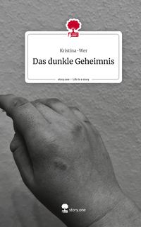 Produktbild: Das dunkle Geheimnis. Life is a Story - story.one