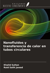 Produktbild: Nanofluidos y transferencia de calor en tubos circulares