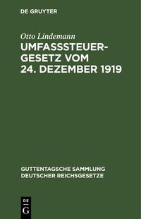 Produktbild: Umfa&szlig;steuergesetz vom 24. Dezember 1919