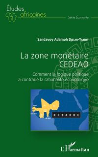 Produktbild: La zone mon&eacute;taire CEDEAO