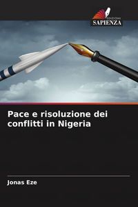 Produktbild: Pace e risoluzione dei conflitti in Nigeria