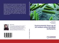 Produktbild: Environmental clean-up of oil residue using microbial surfactants