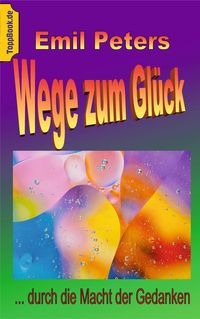 Produktbild: Wege zum Gl&uuml;ck