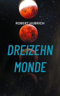 Produktbild: Dreizehn Monde