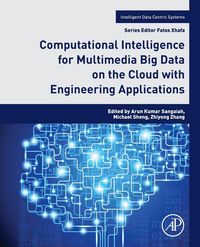 Produktbild: Computational Intelligence for Multimedia Big Data on the Cloud with Engineering Applications