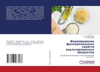 Produktbild: Formirowanie funkcional'nyh swojstw &auml;mul'girowannyh produktow