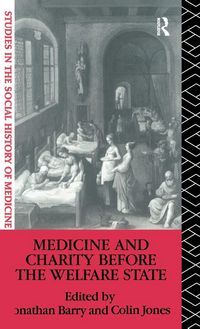 Produktbild: Medicine and Charity Before the Welfare State